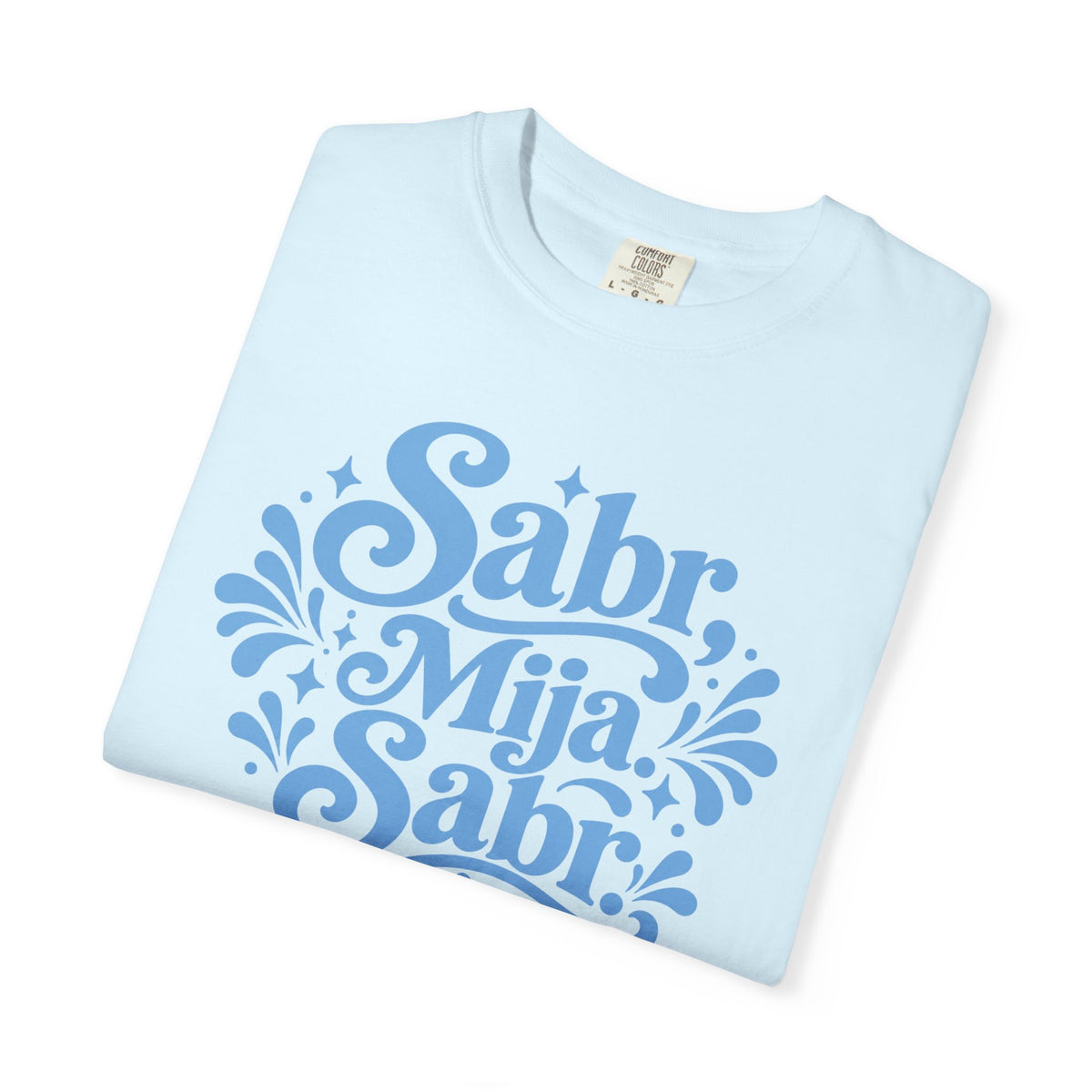 Sabr, Mija, Sabr Tee — Garment-Dyed Inspirational Arabic-Spanish Shirt