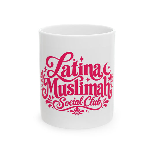 Latina Muslimah Social Club Ceramic Mug — 11oz & 15oz Inspirational Coffee Cup