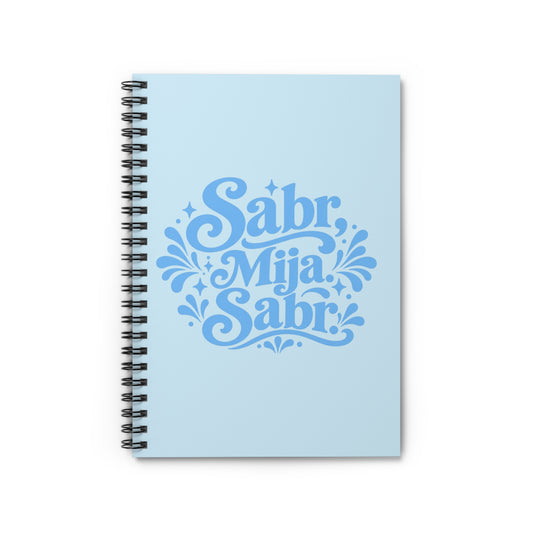 Sabr Mija Sabr Spiral Notebook – Inspirational Arabic Phrase Ruled Journal
