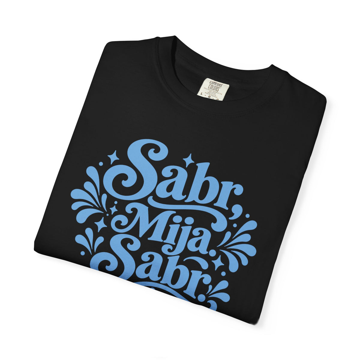 Sabr, Mija, Sabr Tee — Garment-Dyed Inspirational Arabic-Spanish Shirt