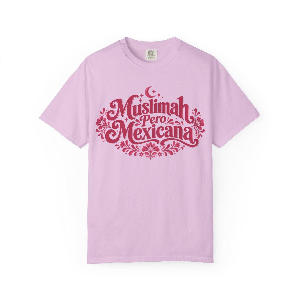 Muslimah Pero Mexicana T-Shirt — Proud Bilingual Cultural Tee